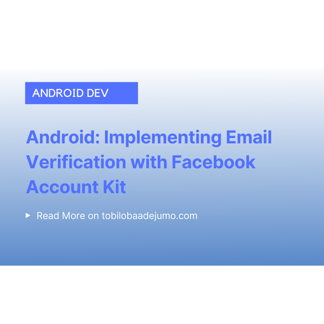 Android: Implementing Email Verification with Facebook Account Kit