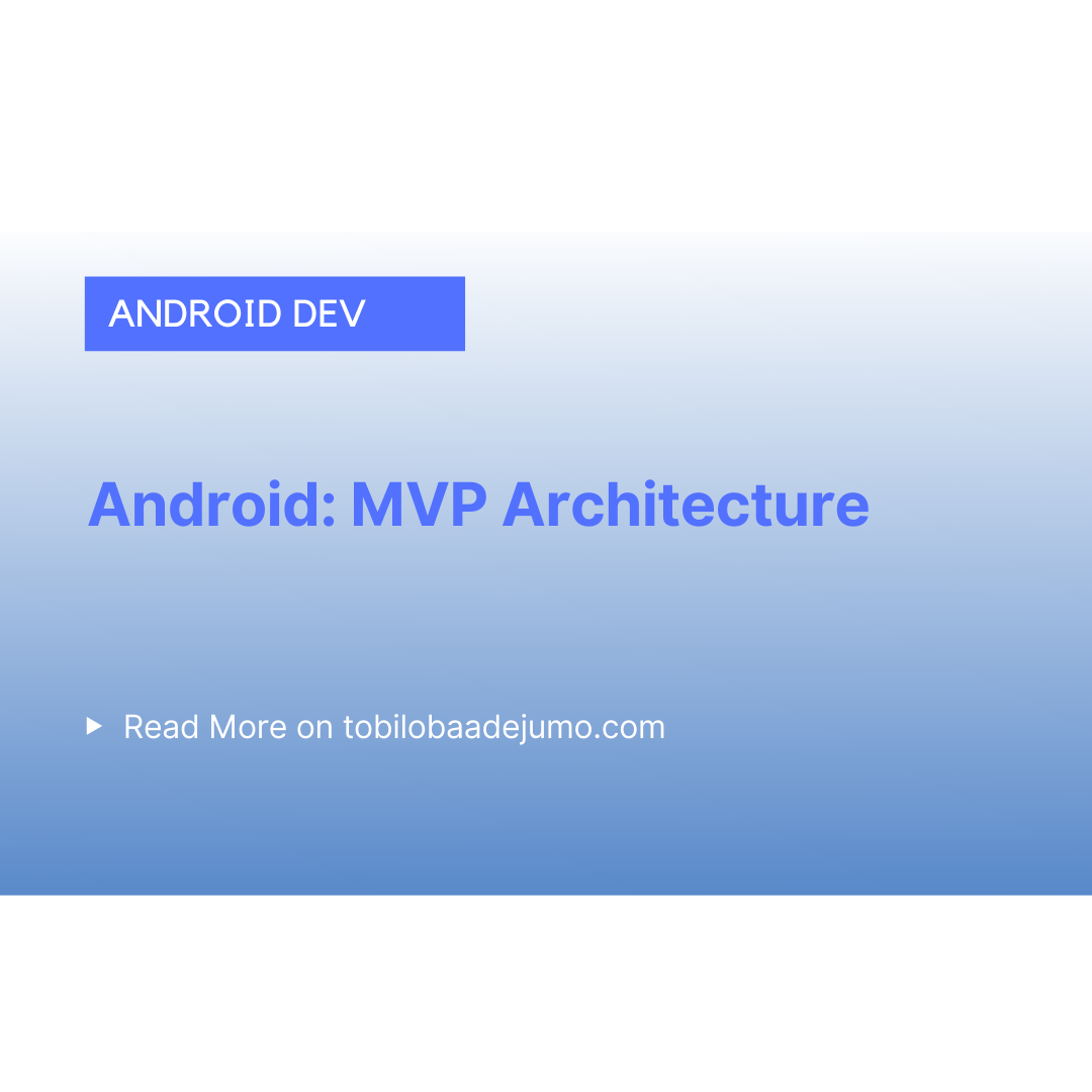 Android: MVP Architecture